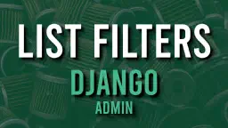 Aggiungere filtri su Django Admin con List Filter