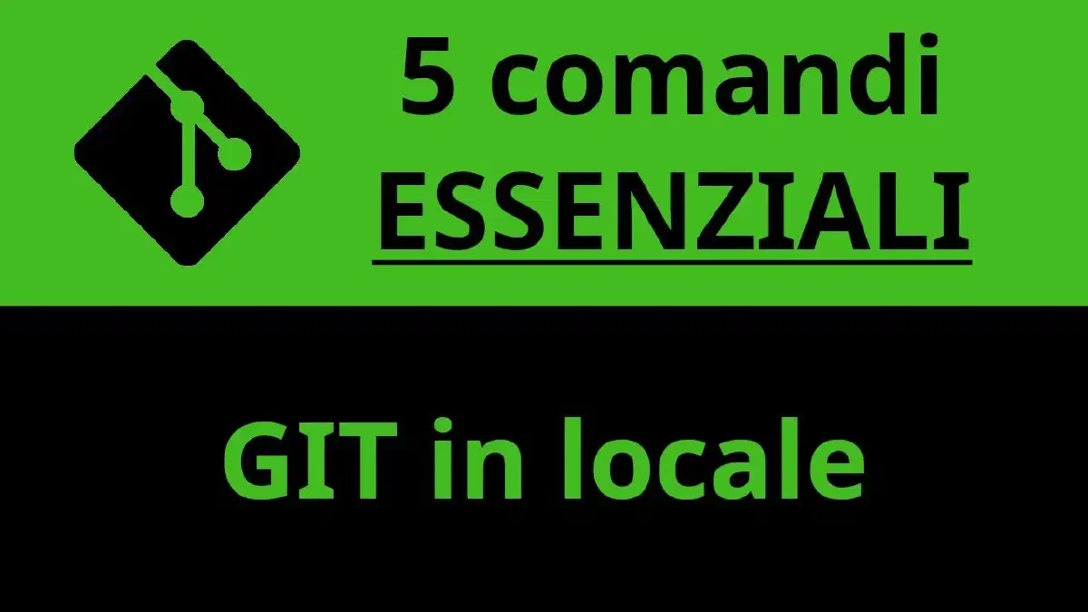 Comandi base per utilizzare GIT come repository locale