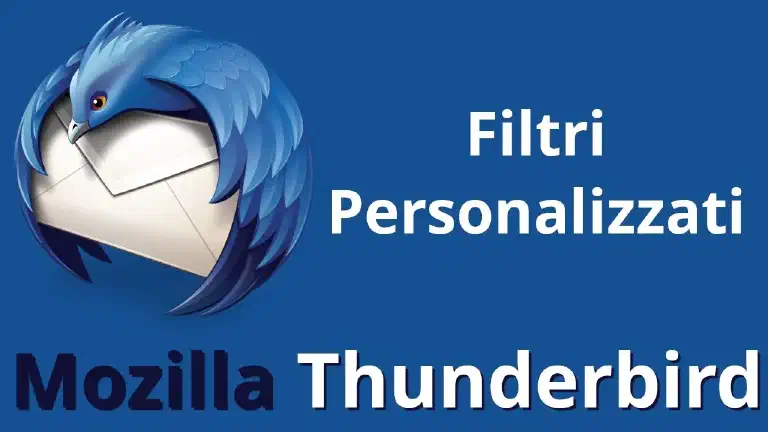 Creare filtri posta in ingresso su Mozilla Thunderbird