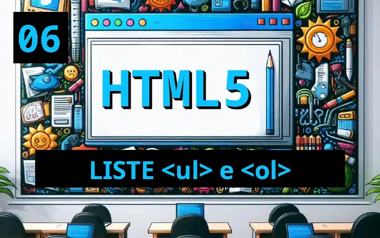 Creare e Gestire Liste Ordinate e Non Ordinate in HTML5