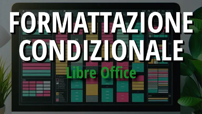 Trasforma i Tuoi Dati con la Formattazione Condizionale di LibreOffice