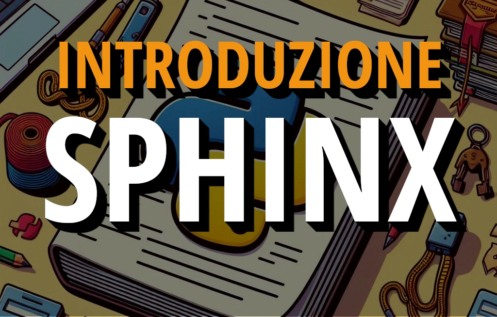 Sphinx: Il Tuo Compagno Ideale per la Generazione di Documentazione Tecnica