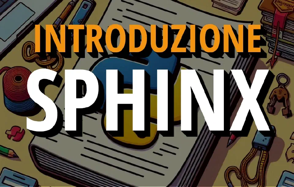 Sphinx: Il Tuo Compagno Ideale per la Generazione di Documentazione Tecnica