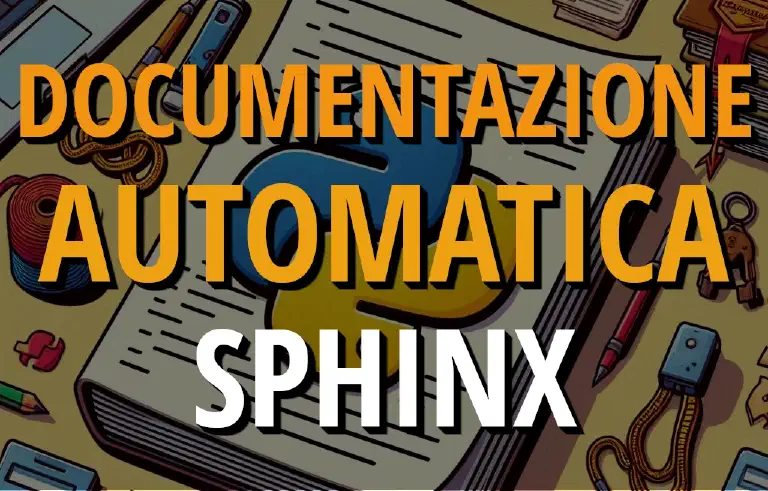 Generare Documentazione Automatica in Python con Sphinx