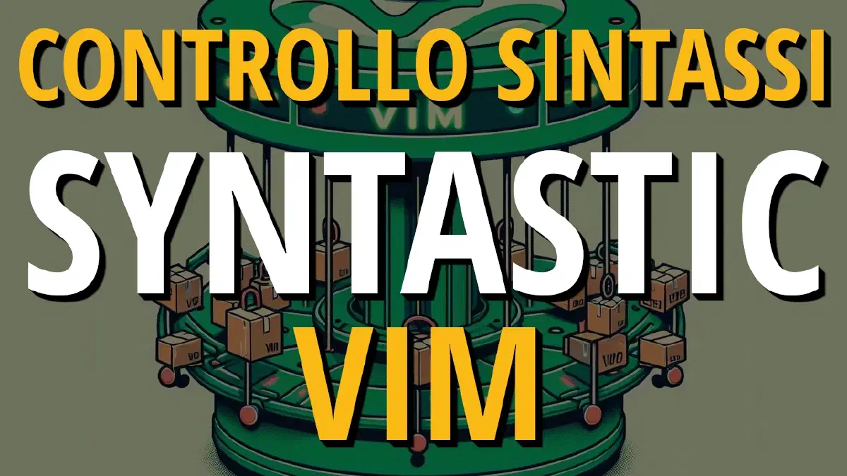 Configurare Syntastic in VIM per Validare Codice Python e Docstring con flake8 e pydocstyle
