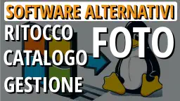 Gestione, Catalogazione e Ritocco Fotografico su Linux: Le Soluzioni Open Source che Sostituiscono Adobe