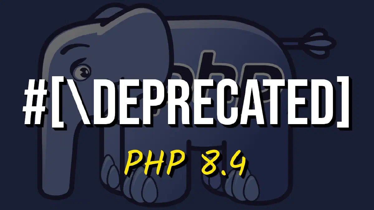 Introduzione dell'Attributo Deprecated in PHP 8.4: Gestire le Deprecazioni in Modo Migliore