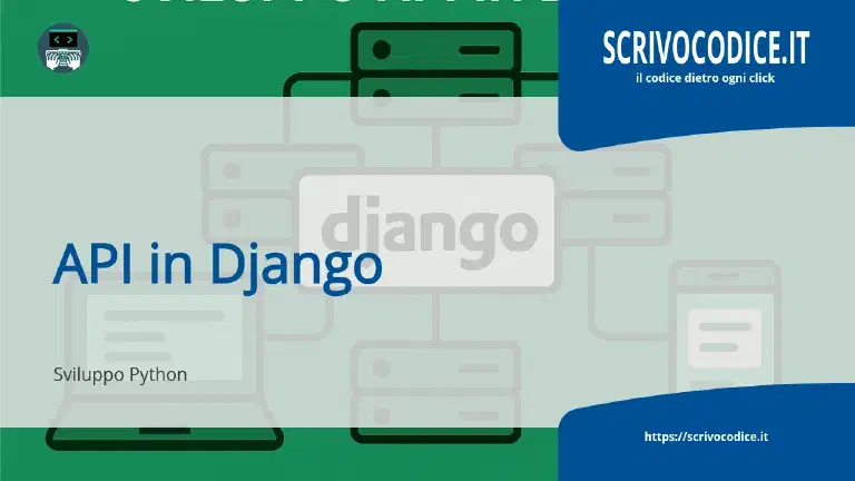 API in Django: le migliori opzioni per chi conosce già il framework