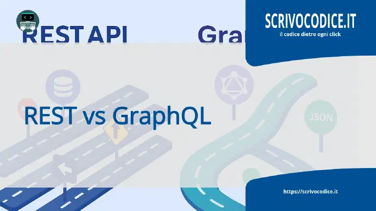 API a confronto: REST o GraphQL, quale scegliere?