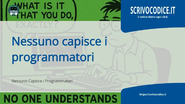 Nessuno sa cosa fa davvero un programmatore