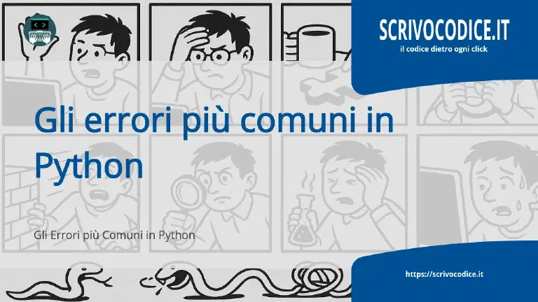 I 10 errori più comuni in Python