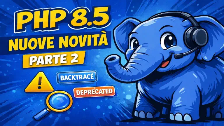 PHP 8.5: novità e miglioramenti spiegati con esempi pratici (Parte 2)